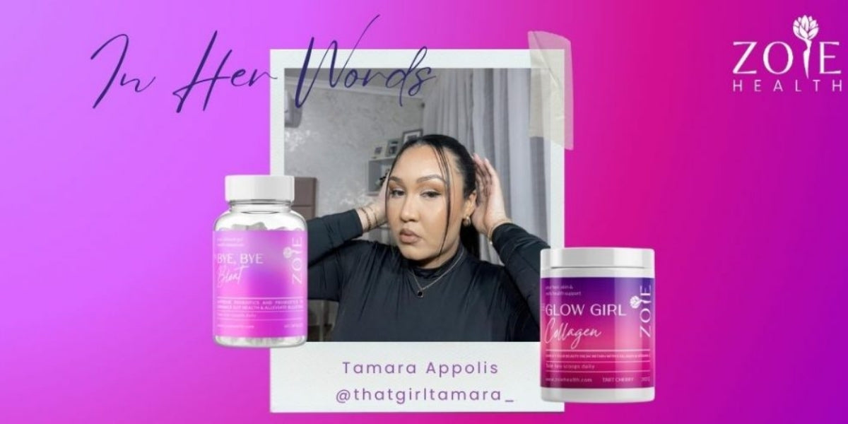 In Her Words: Tamara’s Glow-Up with Zoie ✨